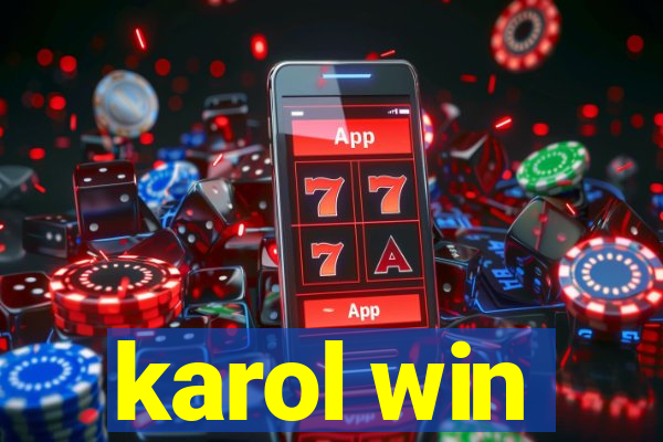 karol win